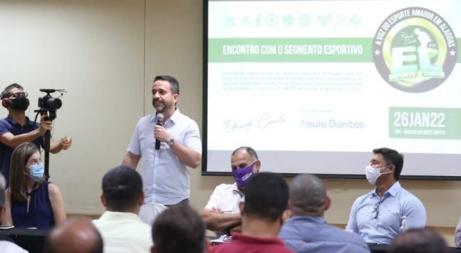 Paulo Dantas: “Vou lutar para que a Lei de Incentivo do Esporte se torne realidade”