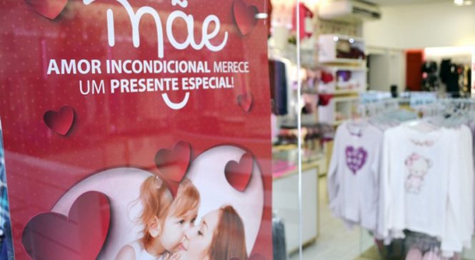 Dia das Mães: 78% dos consumidores vão às compras e movimentarão R$ 37 milhões em Maceió