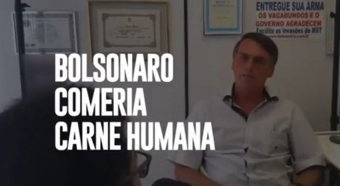 Bolsonaro quer proibir vídeo em que assume vontade de comer carne humana