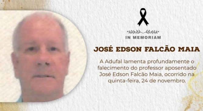 Morre José Edson Falcão Maia, professor da Ufal