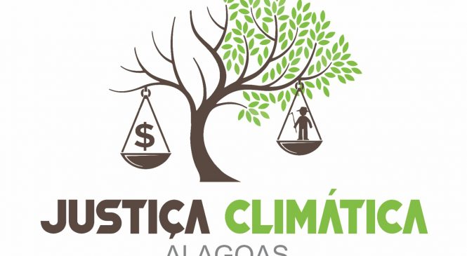 Movimento Justiça Climática surge em Alagoas na defesa da vida