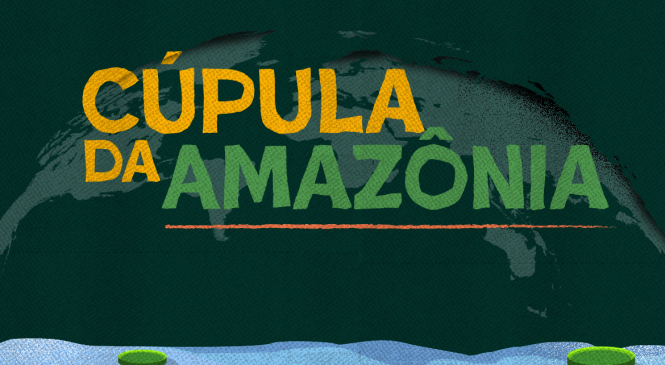 Cúpula da Amazônia começa hoje