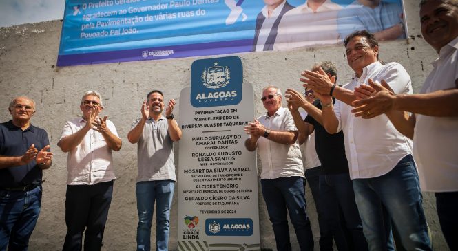 Dantas entrega Minha Cidade Linda e anuncia novos investimentos para Taquarana