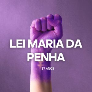 Considerada uma das melhores do mundo, Lei Maria da Penha faz 18 anos